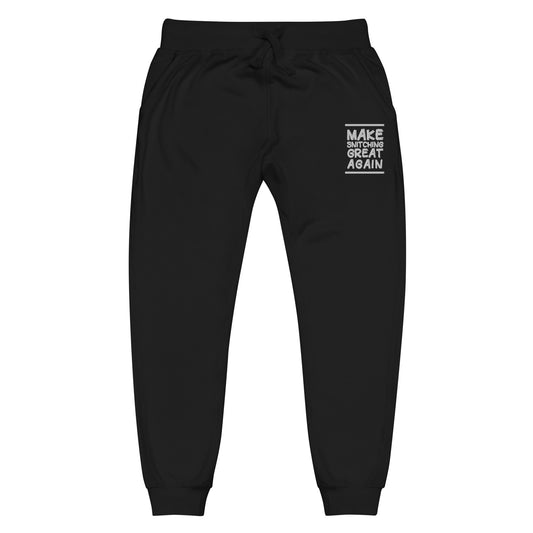 Make Snitching Great Again Motto Sweatpants - Make Snitching Great Again