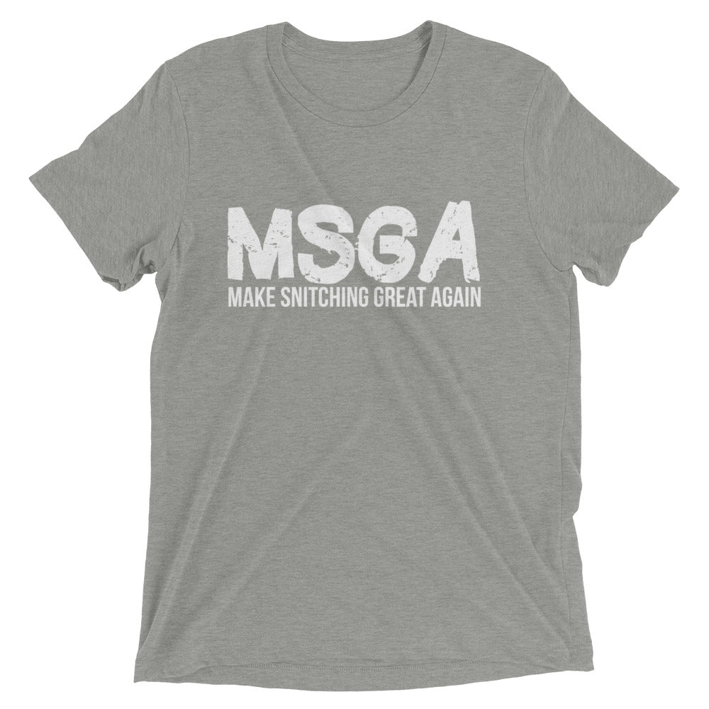 MSGA Squad T-shirt - Make Snitching Great Again