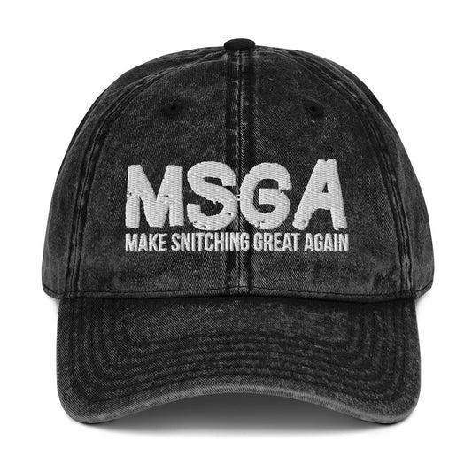 MSGA Vintage Hat - Make Snitching Great Again